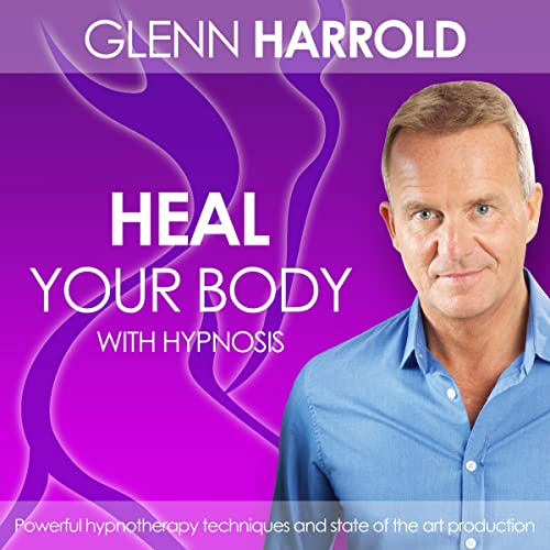 Cover of Heal Your Body by Using the Power of Your Mind