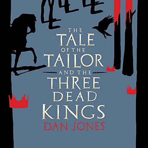 Cover of The Tale of the Tailor and the Three Dead Kings