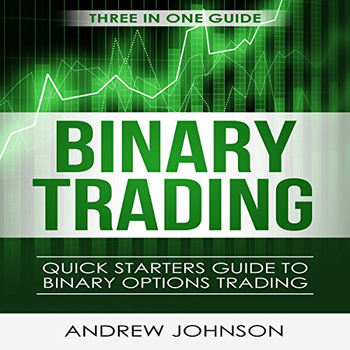 Cover of Binary Options: Quick Starters Guide to Binary Options Trading