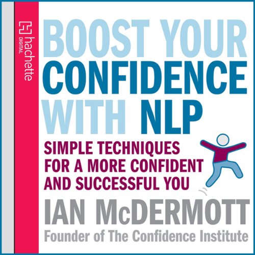 Cover of Boost Your Confidence With NLP