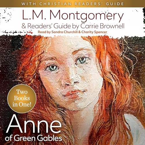 Cover of Anne of Green Gables with A Christian Readers' Guide