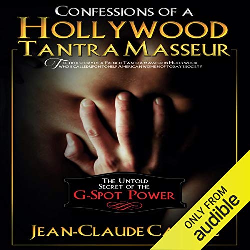 Cover of Confessions of a Hollywood Tantra Masseur