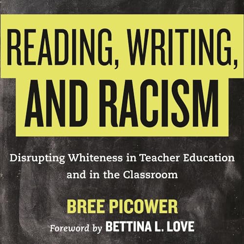 Cover of Reading, Writing, and Racism