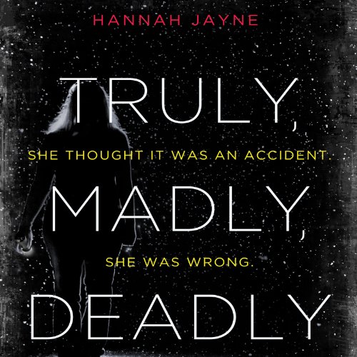 Cover of Truly, Madly, Deadly