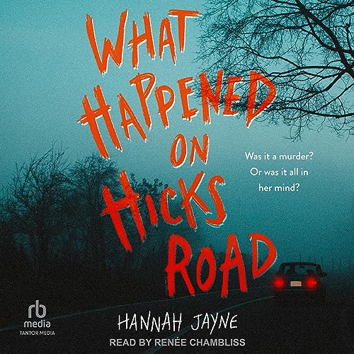 Cover of What Happened on Hicks Road