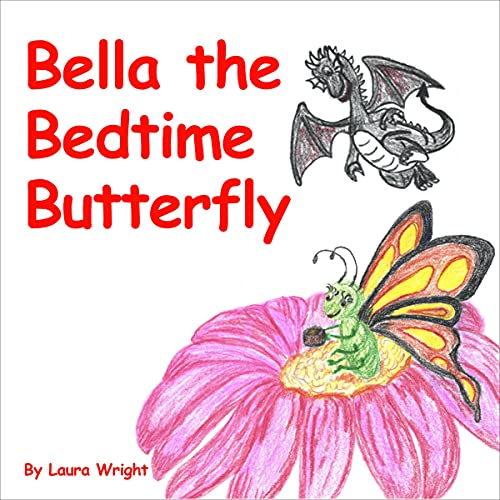 Cover of Bella the Bedtime Butterfly