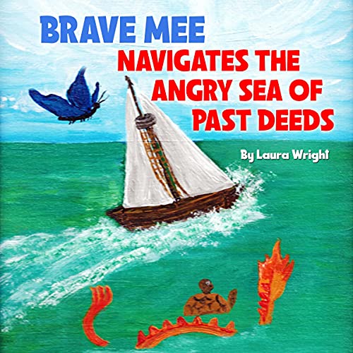 Cover of Brave Mee Navigates the Angry Sea of Past Deeds