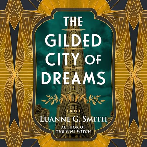 Cover of The Gilded City of Dreams