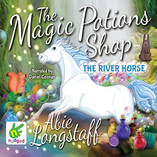 Cover of The Magic Potions Shop: The River Horse