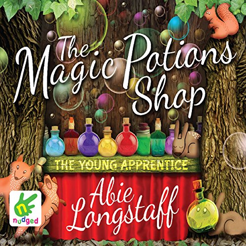 Cover of The Magic Potions Shop: The Young Apprentice