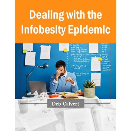 Cover of Dealing With the Infobesity Epidemic