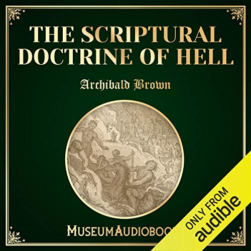 Cover of The Scriptural Doctrine of Hell