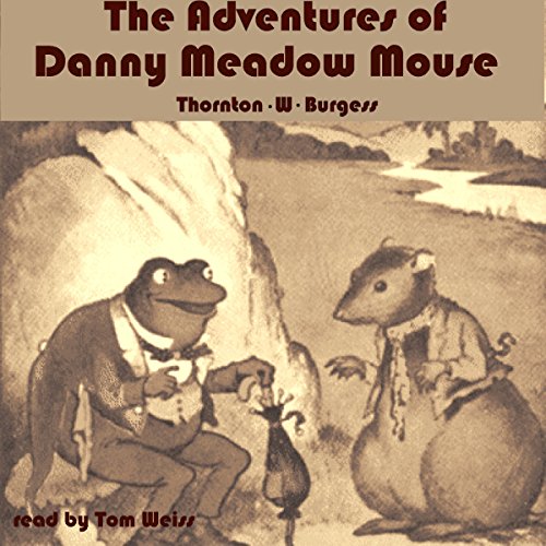 Cover of The Adventures of Danny Meadow Mouse