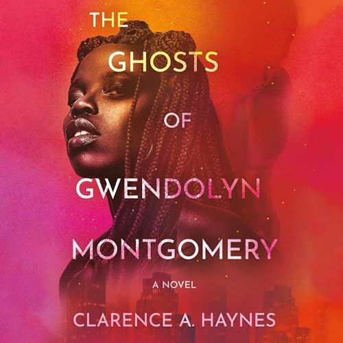 Cover of The Ghosts of Gwendolyn Montgomery
