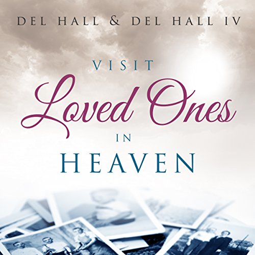Cover of Visit Loved Ones in Heaven