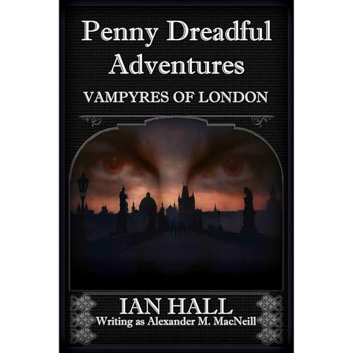 Cover of Penny Dreadful Adventures Vampyres of London