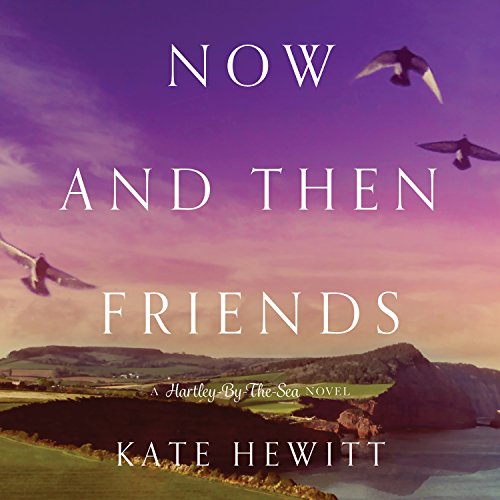Cover of Now and Then Friends