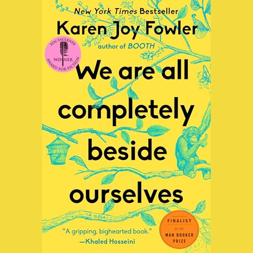 Cover of We Are All Completely Beside Ourselves