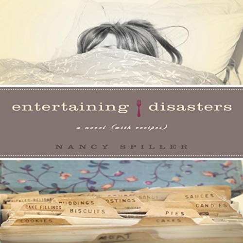 Cover of Entertaining Disasters: A Novel (With Recipes)