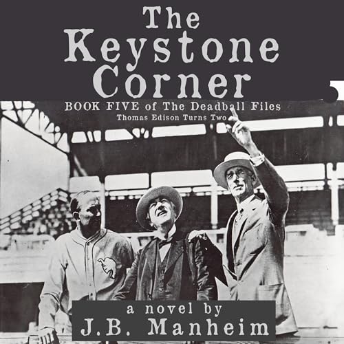 Cover of The Keystone Corner: Thomas Edison Turns Two