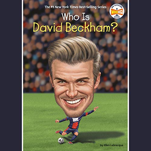 Cover of Who Is David Beckham?