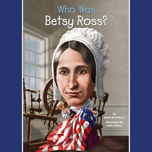 Cover of Who Was Betsy Ross?