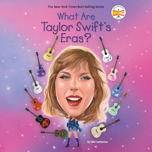 Cover of What Are Taylor Swift's Eras?