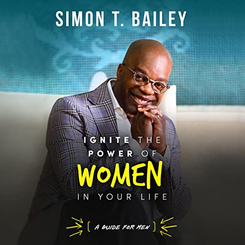 Cover of Ignite the Power of Women in Your Life