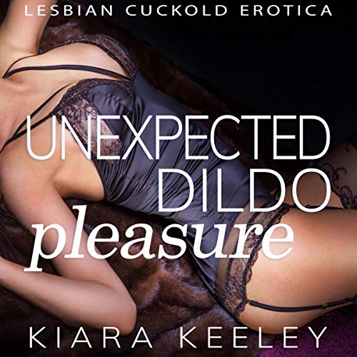 Cover of Unexpected Dildo Pleasure