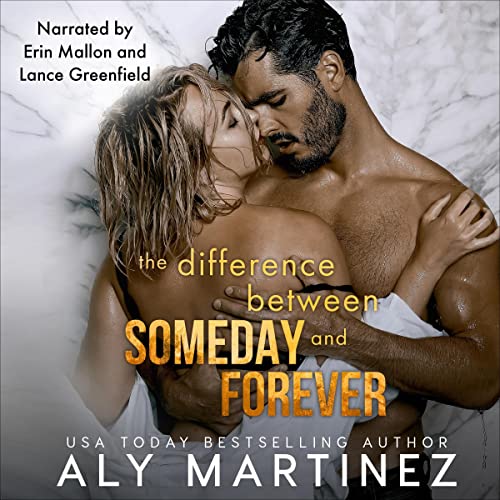 Cover of The Difference Between Someday and Forever