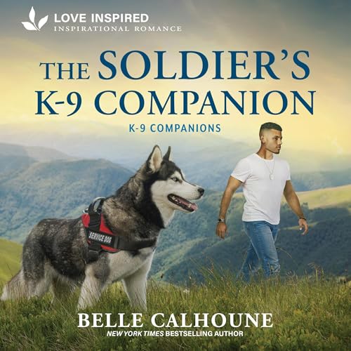 Cover of The Soldier's K-9 Companion