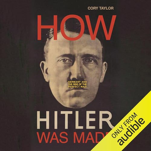 Cover of How Hitler Was Made