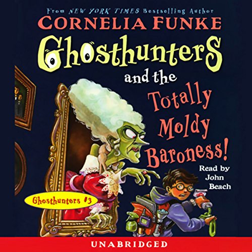Cover of Ghosthunters and the Totally Moldy Baroness!