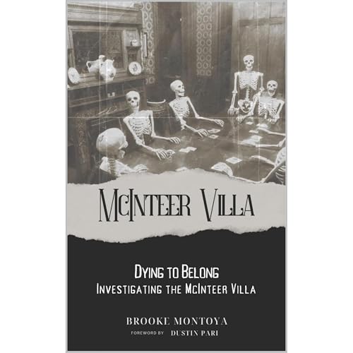 Cover of Dying to Belong: Investigating the McInteer Villa
