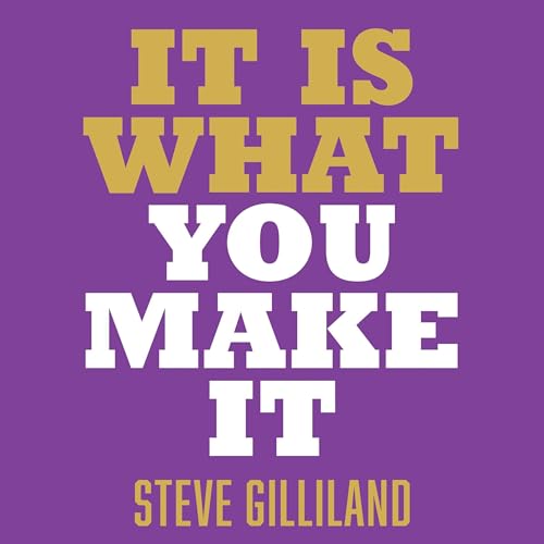 Cover of It Is What You Make It