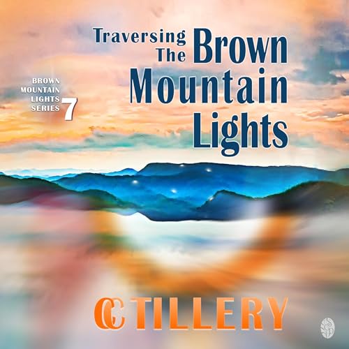 Cover of Traversing the Brown Mountain Lights