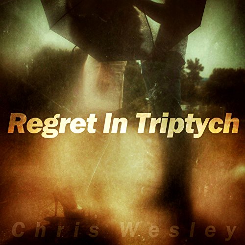 Cover of Regret In Triptych