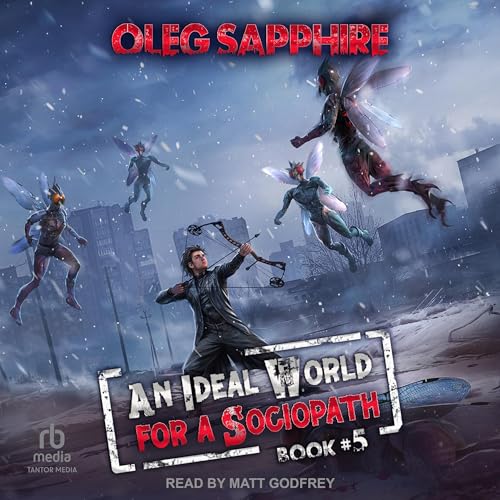 Cover of An Ideal World for a Sociopath, Book 5