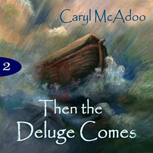Cover of Then the Deluge Comes