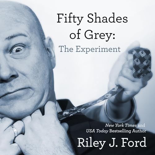Cover of Fifty Shades of Grey: The Experiment