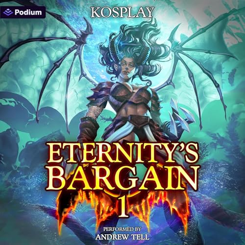 Cover of Eternity's Bargain: Volume 1: A LitRPG Adventure