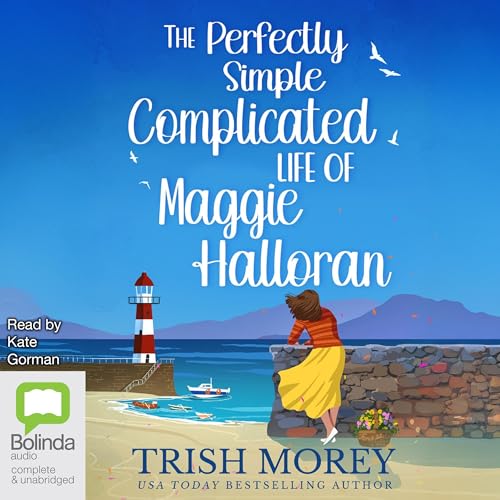 Cover of The Perfectly Simple Complicated Life of Maggie Halloran