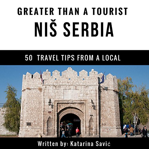 Cover of Greater Than a Tourist - Niš Serbia