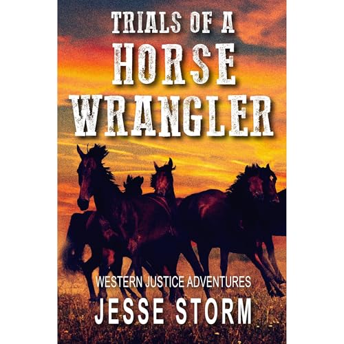 Cover of Trials of a Horse Wrangler