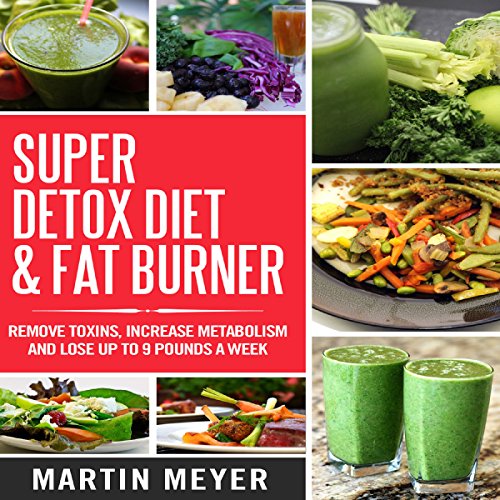 Cover of Super Detox Diet & Fat Burner