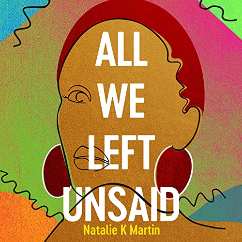 Cover of All We Left Unsaid