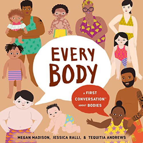 Cover of Every Body: A First Conversation About Bodies