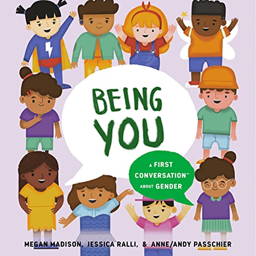 Cover of Being You: A First Conversation About Gender