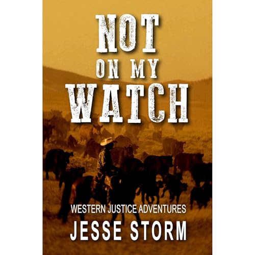Cover of Not On My Watch