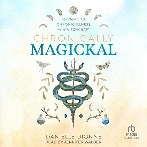 Cover of Chronically Magickal